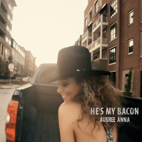 He's My Bacon