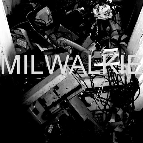 Milwalkie