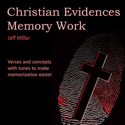 Christian Evidences Memory Work