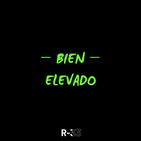 Bien Elevado
