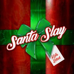 Santa Slay