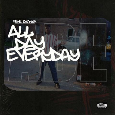 All Day Everyday