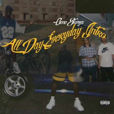 All Day Everyday (Intro)