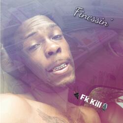 Finessin'