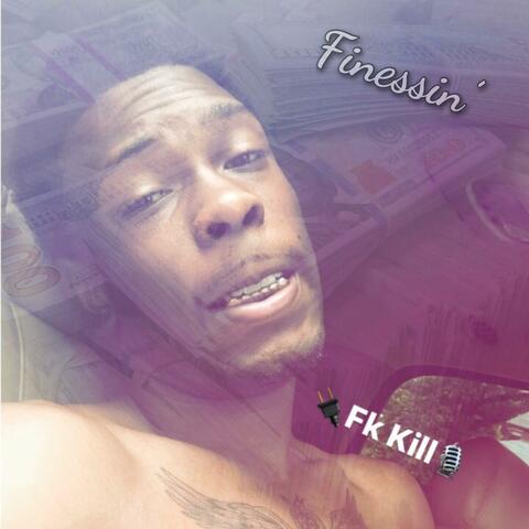 Finessin'