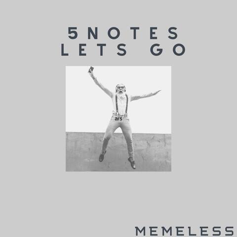 5 Notes Lets Go