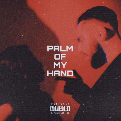 Palm of My Hand