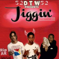 Jiggin (feat. Moneyroute Sav & DTW Magg)
