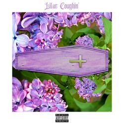 Lilac Coughin' (feat. $tevo)