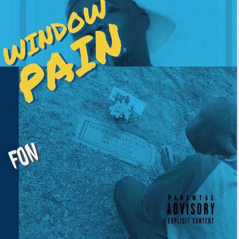 Window Pain