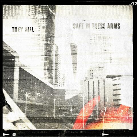 Safe in These Arms