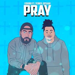 Pray