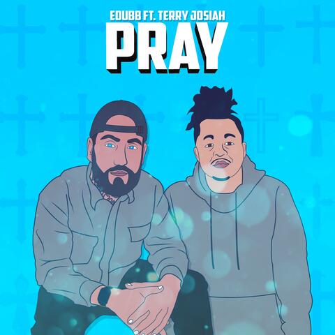 Pray