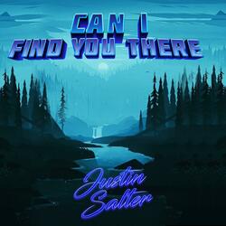 Can I Find You There