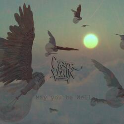 May You Be Well