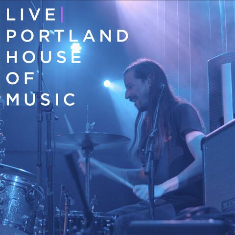 Live | Portland House of Music