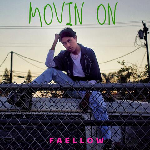 Movin' On