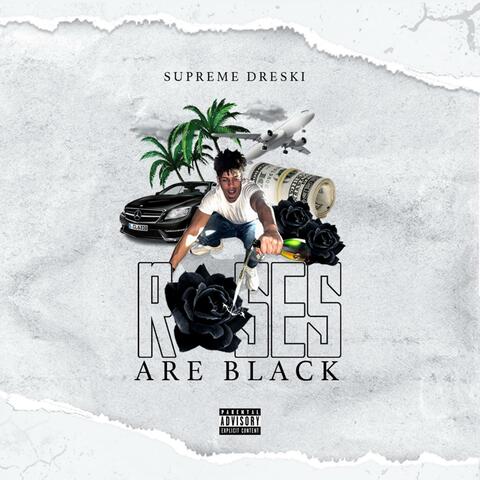 Roses Are Black