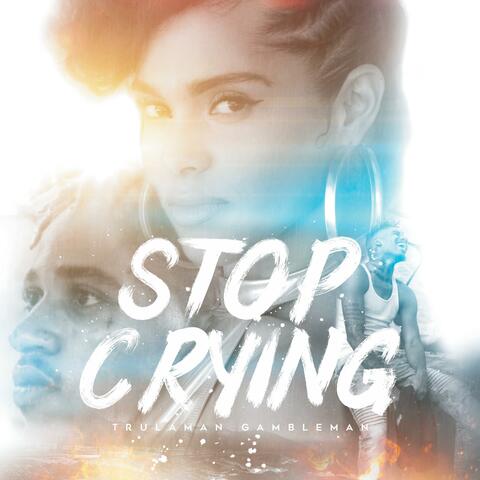 Stop Crying