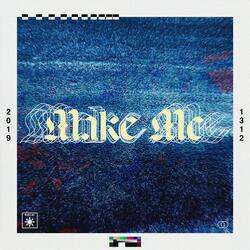 Make Me