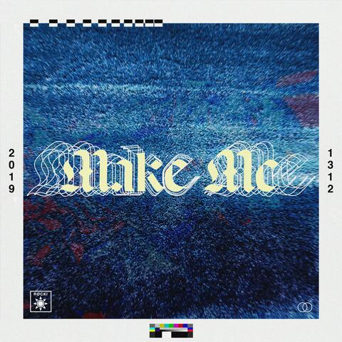 Make Me