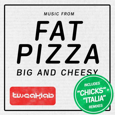 Big and Cheesy Music from Fat Pizza