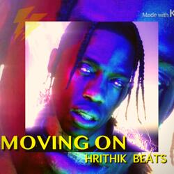 Travis Scott Type Beat "Moving On"