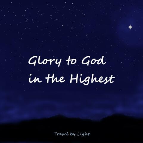 Glory to God in the Highest