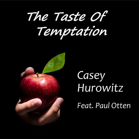 The Taste of Temptation