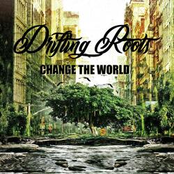 Change the World