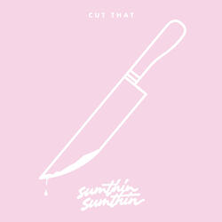 Cut That