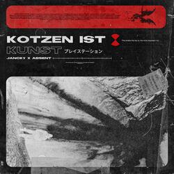 Kotzen Ist Kunst (feat. absent)