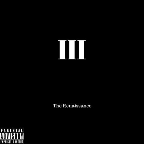 Renaissance III