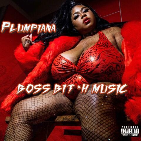 Boss Bit*h Music