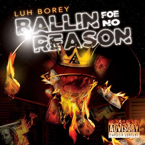 Ballin' Foe No Reason