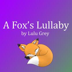 A Fox's Lullaby