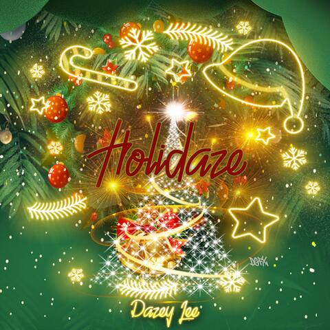 Holidaze