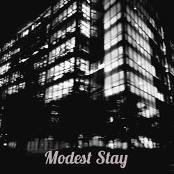 Modest Stay