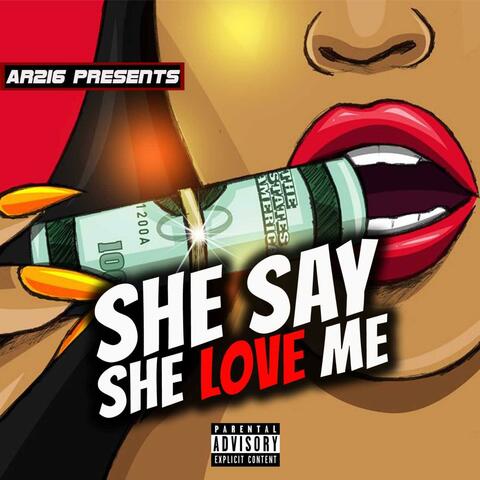 She Say She Love Me