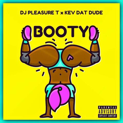 Booty (feat. DJ Pleasure T & Drez Music)