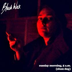 Sunday Morning, 5 A.M. (Slum Dog)
