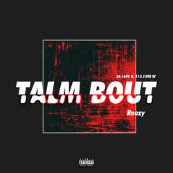 Talm Bout