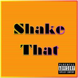 Shake That