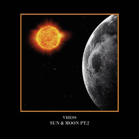 Sun & Moon, Pt. 2