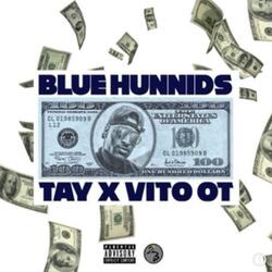 Blue Hunnids (feat. Vito OT)