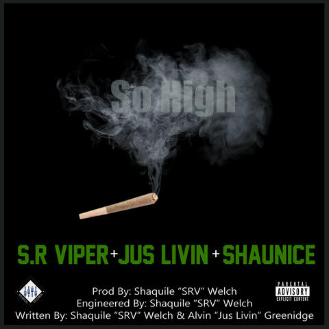 So High (feat. Jus Livin & Shaunice)