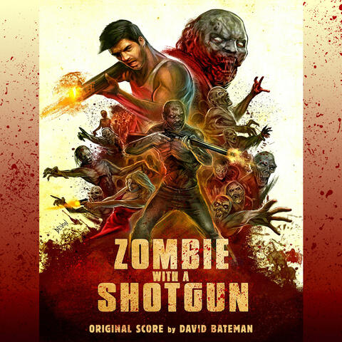 Zombie With a Shotgun (Original Motion Picture Soundtrack)