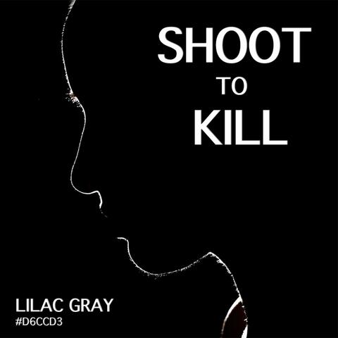 Shoot to Kill