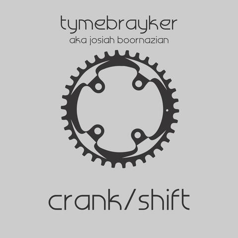 Crank / Shift