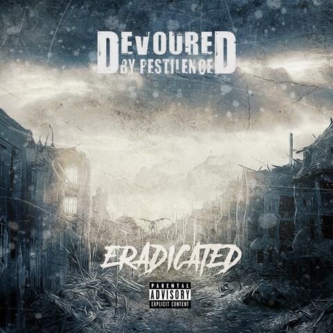 Eradicated